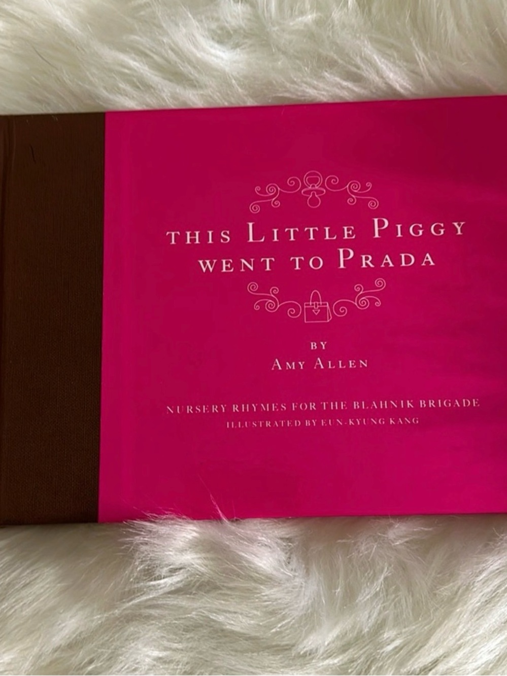 This Little Piggy Went to Prada by Amy Allen - Hot Pink Hardcover